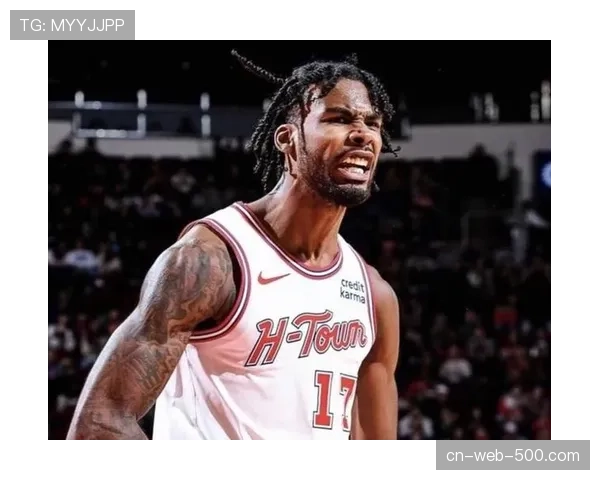 火箭防守漏洞几乎出现在每个首发 伊森攻防两端大幅退化